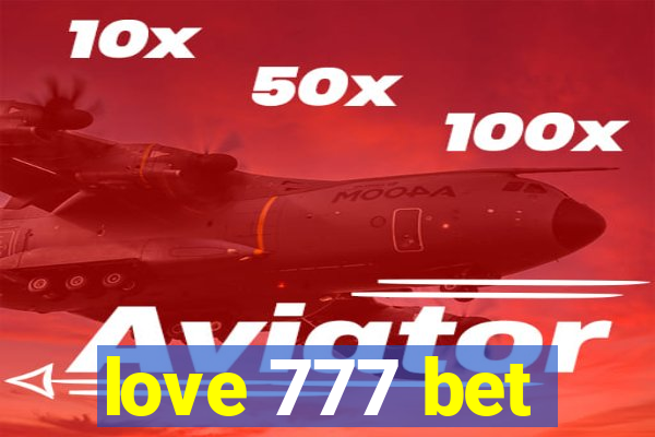 love 777 bet